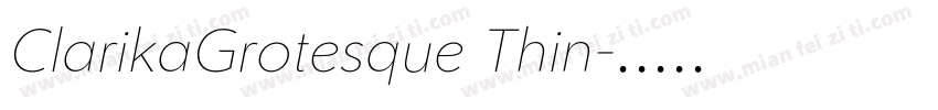 ClarikaGrotesque Thin字体转换
